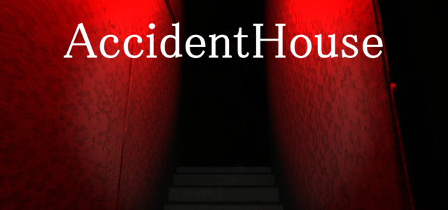 新作ホラーアドベンチャーゲーム『AccidentHouse』開発で開発機材調達にむけてクラウドファウンディングがスタート 新作ホラーアドベンチャーゲーム『AccidentHouse』開発で開発機材調達にむけてクラウドファウンディングがスタート